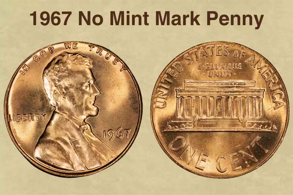 1967 No Mint Mark Penny Value