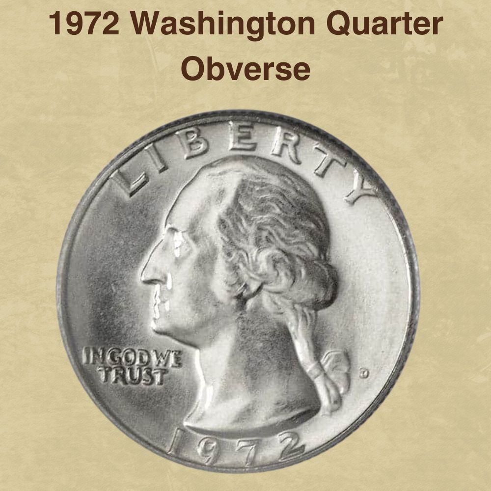 1972 Washington Quarter Obverse