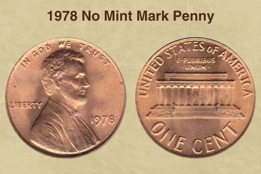 1978 No Mint Mark Penny