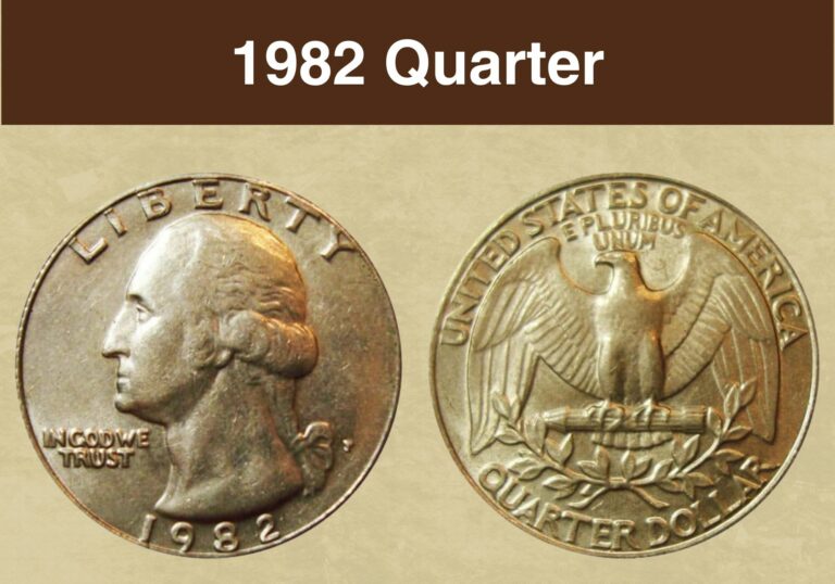 1982 Quarter Value (Price Chart, Error List, History & Varieties)