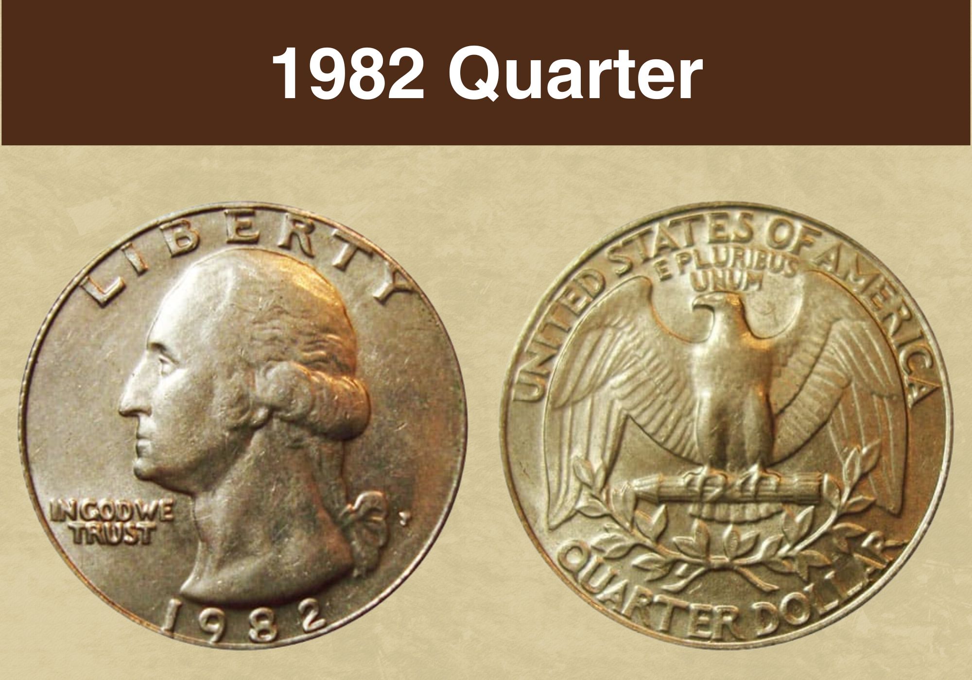 1982 Quarter Coin Value (Errors List, “D”, “S” & “P” Mint Mark Worth)