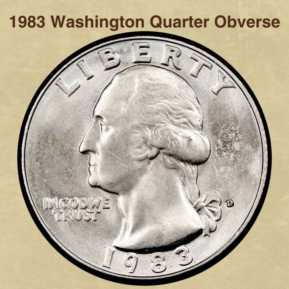 1983 Washington Quarter Obverse