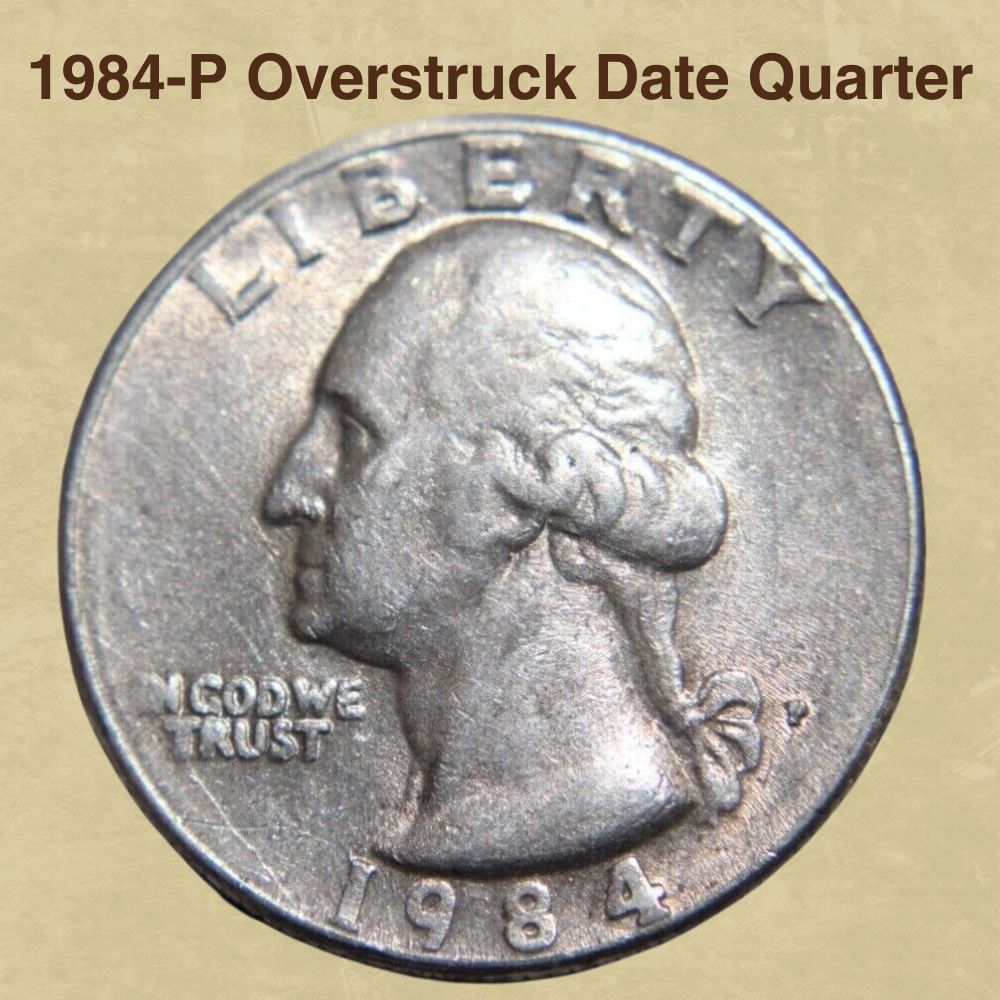 1984-P Overstruck Date Quarter