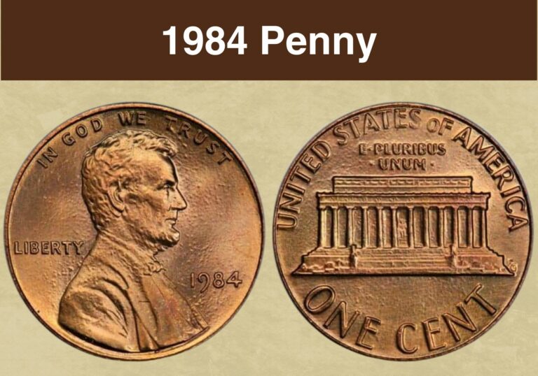1984 Penny Value (Price Chart, Error List, History & Varieties)