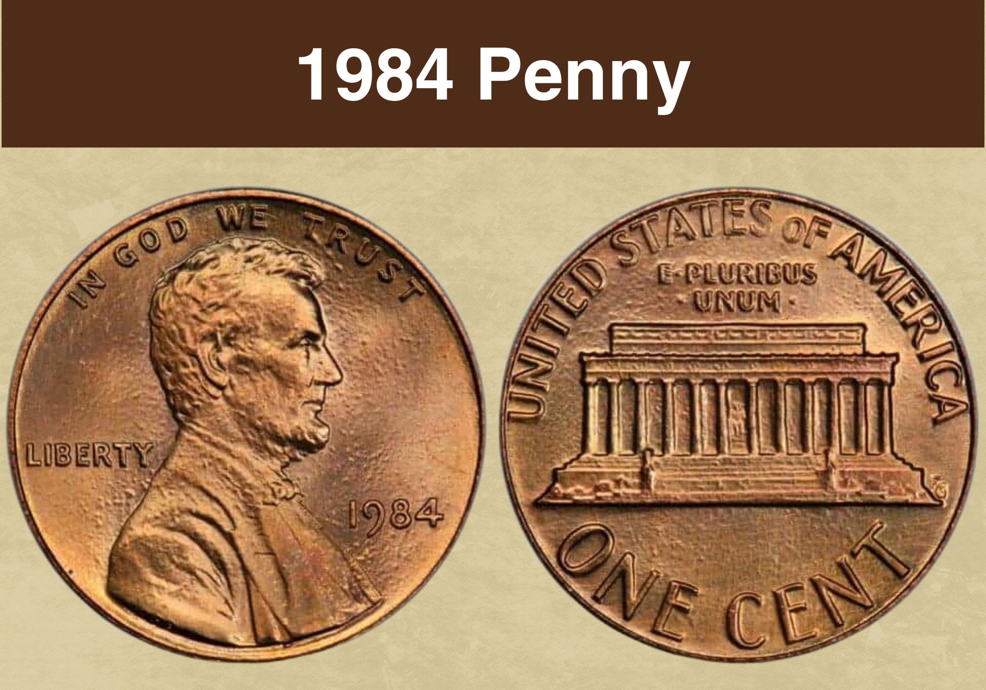 1984 Penny Coin Value (Errors List, “D”, “S” & No Mint Mark Worth)