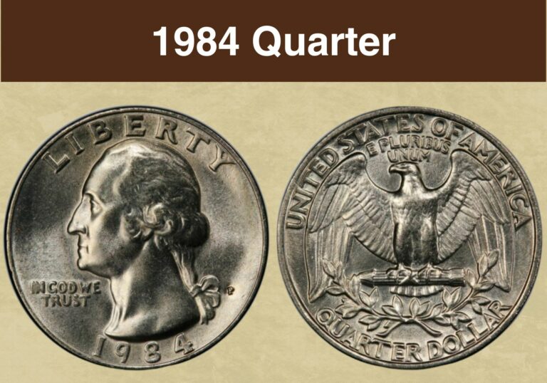 1984 Quarter Value (Price Chart, Error List, History & Varieties)
