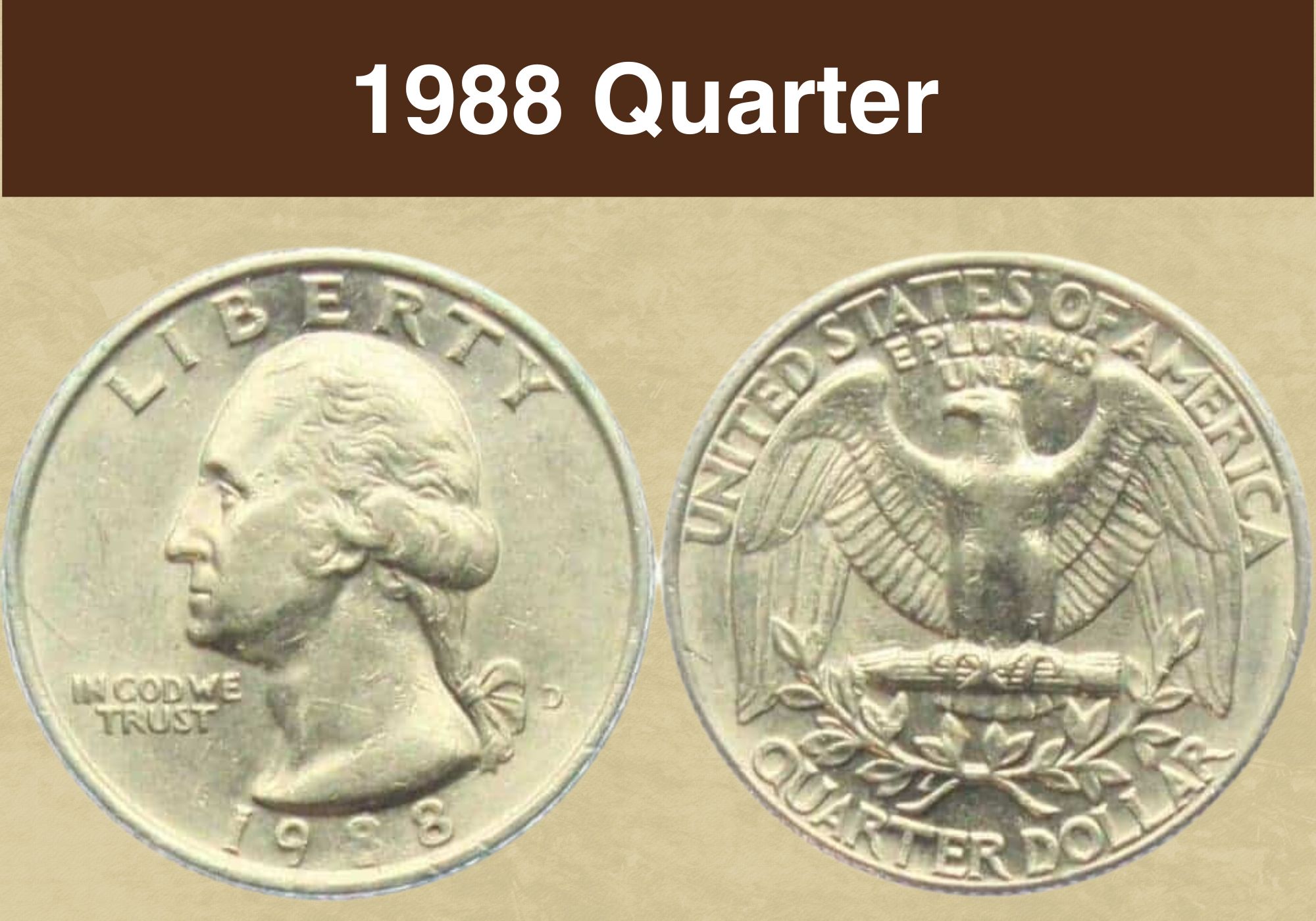 1988 Quarter Coin Value (Errors List, “D”, “S” & “P” Mint Mark Worth)