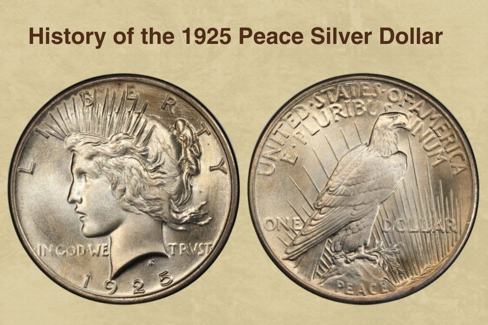 History of the 1925 Peace Silver Dollar