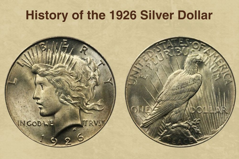 History of the 1926 Silver Dollar