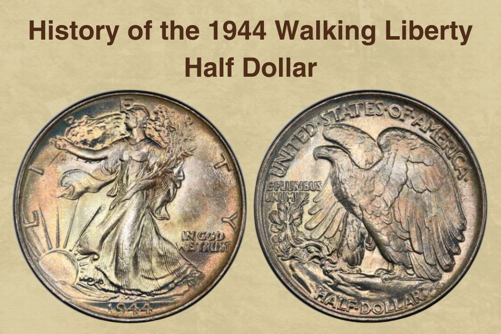 History of the 1944 Walking Liberty Half Dollar