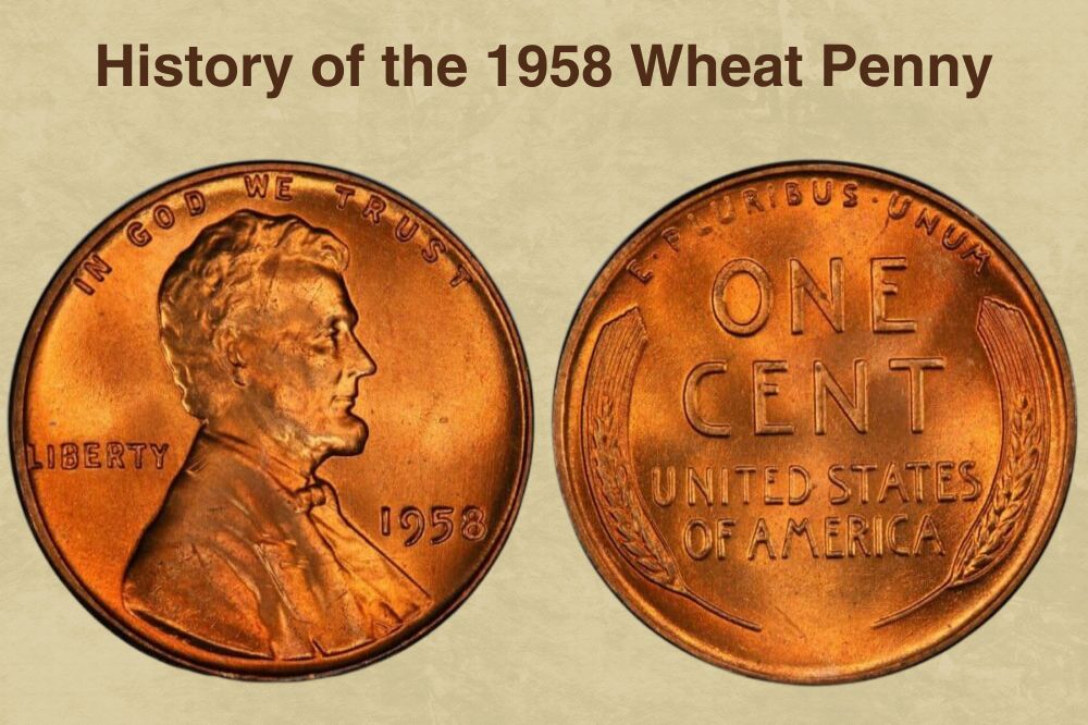 History of the 1958 Wheat Penny