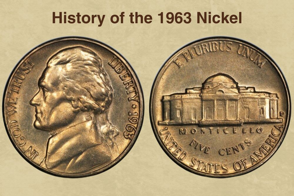 History of the 1963 Nickel