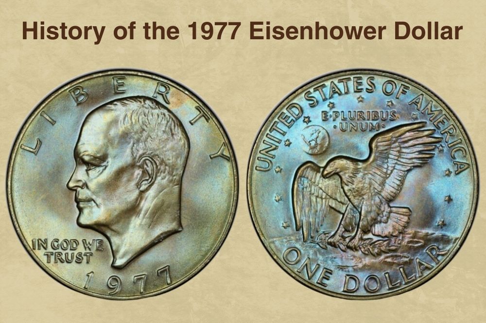 History of the 1977 Eisenhower Dollar