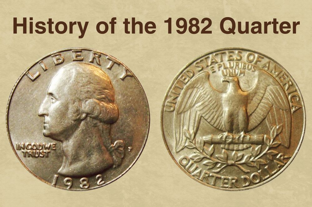 History of the 1982 Quarter