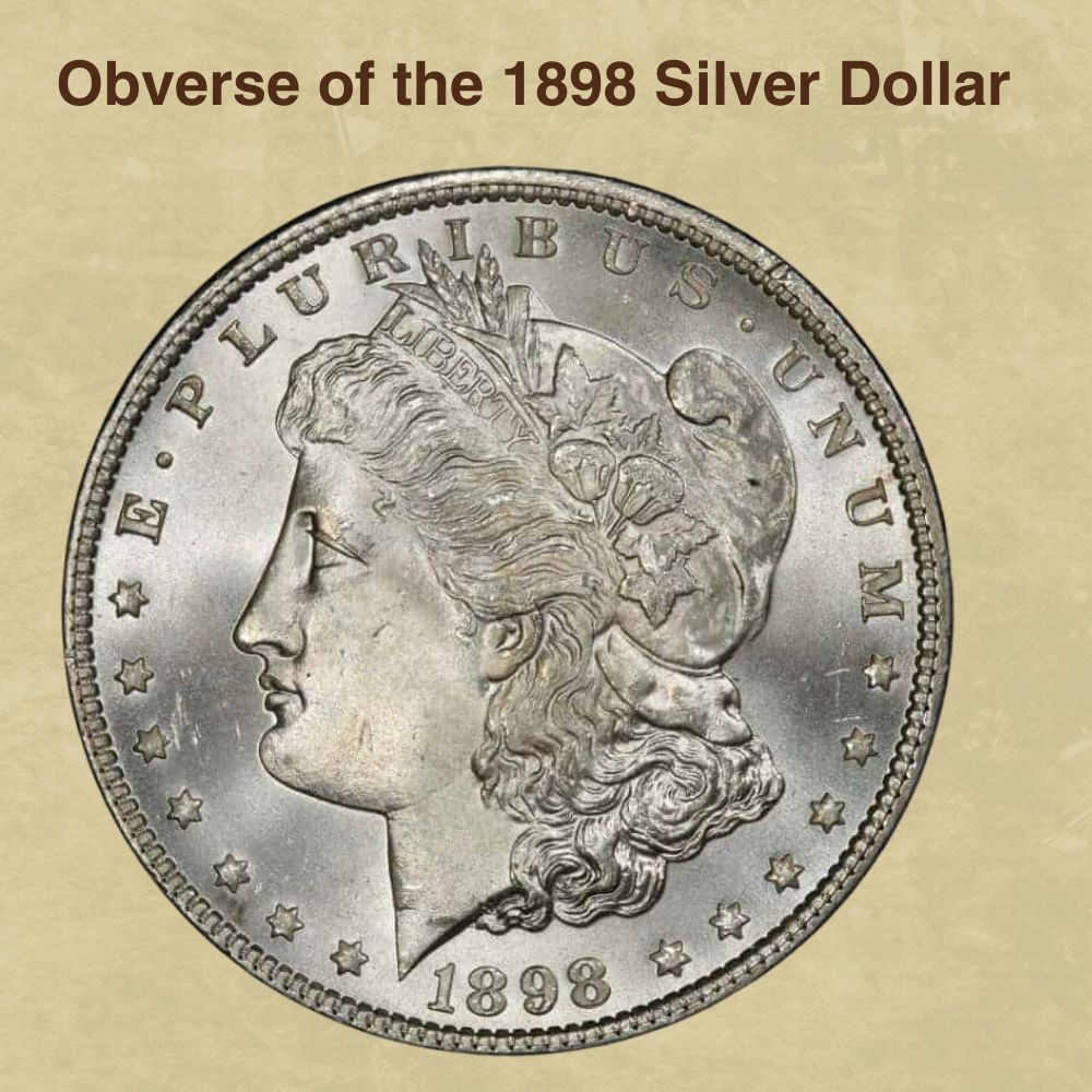 Obverse of the 1898 Silver Dollar