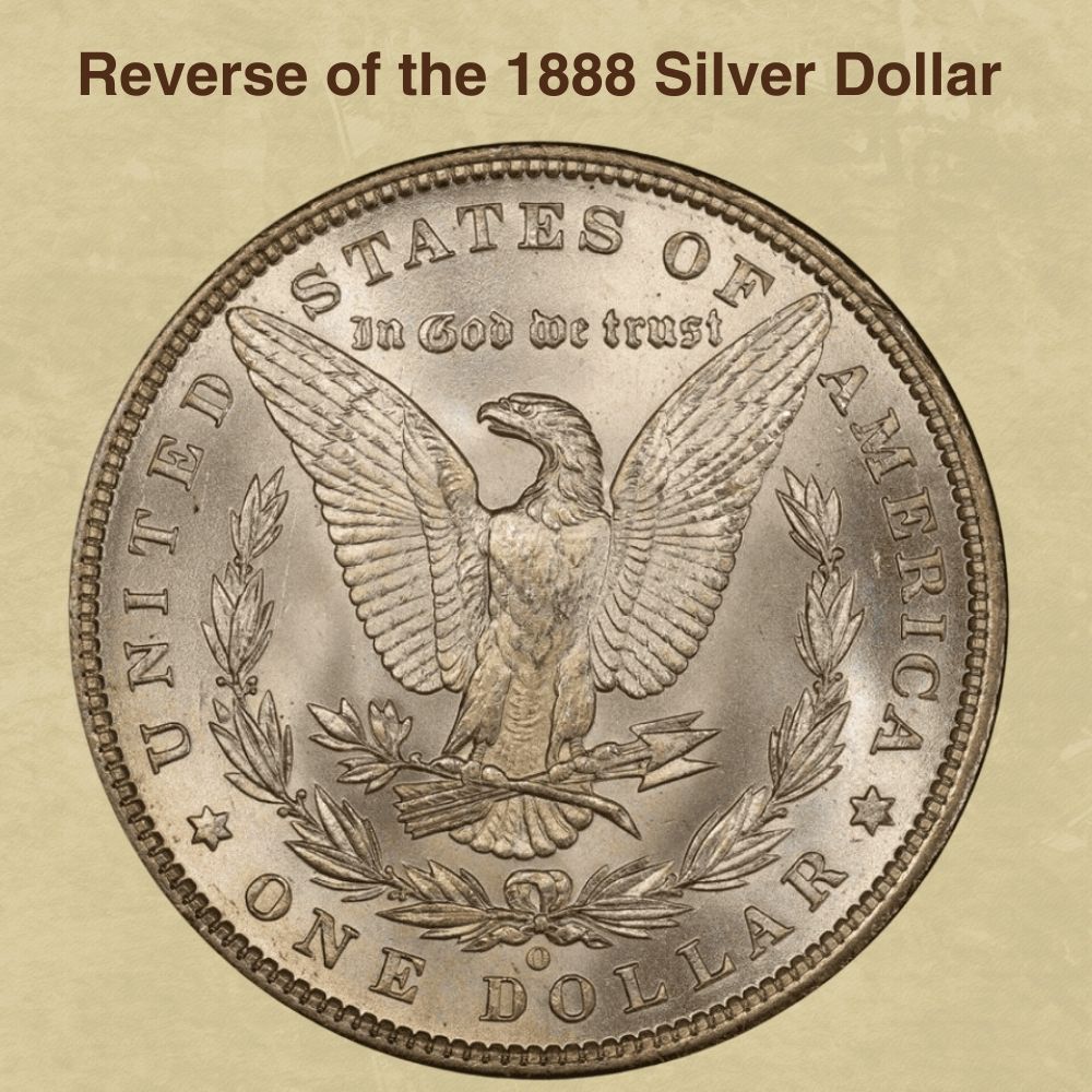 Reverse of the 1888 Silver Dollar