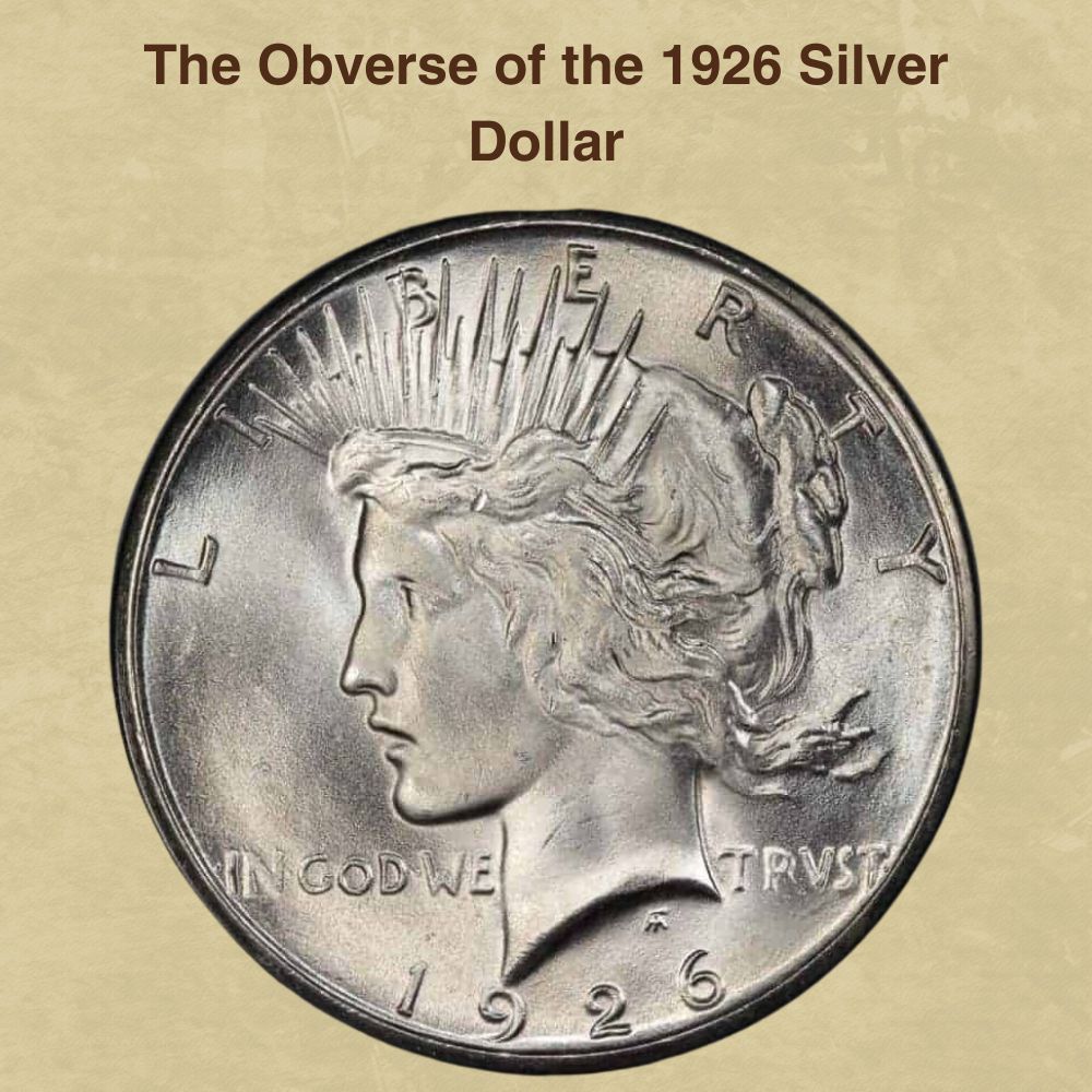 The Obverse of the 1926 Silver Dollar