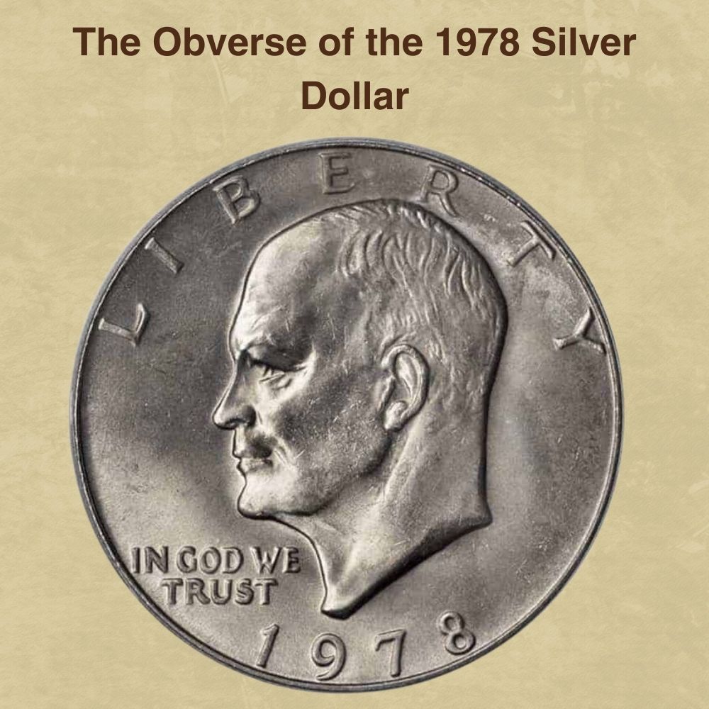 The Obverse of the 1978 Silver Dollar