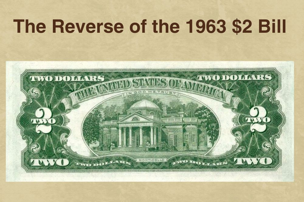 The Reverse of the 1963 $2 Bill