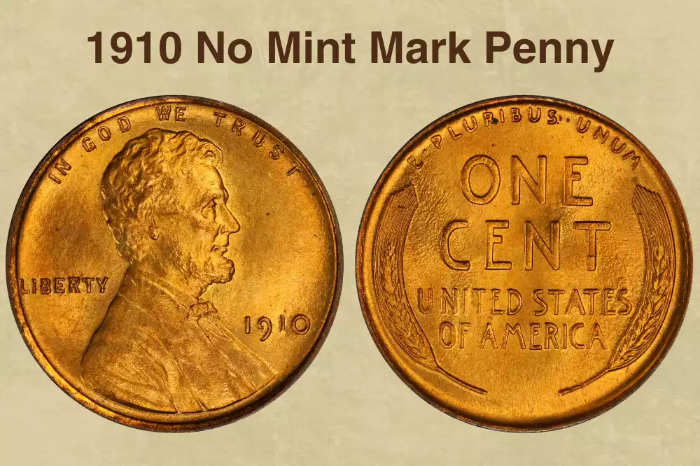 1910 No Mint Mark Penny Value