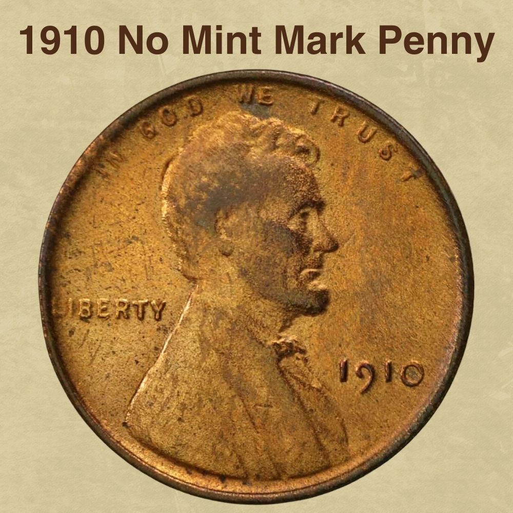 1910 No Mint Mark Penny