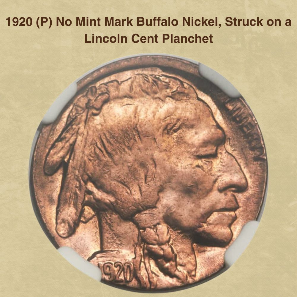 1920 (P) No Mint Mark Buffalo Nickel, Struck on a Lincoln Cent Planchet