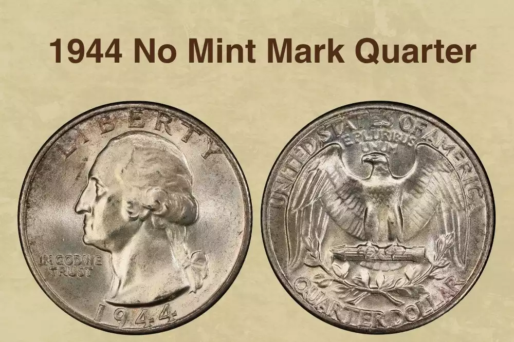 1944 No Mint Mark Quarter Value