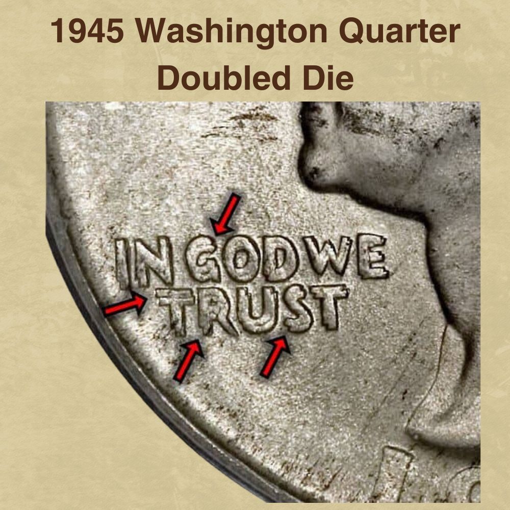 1945 Washington Quarter Doubled Die