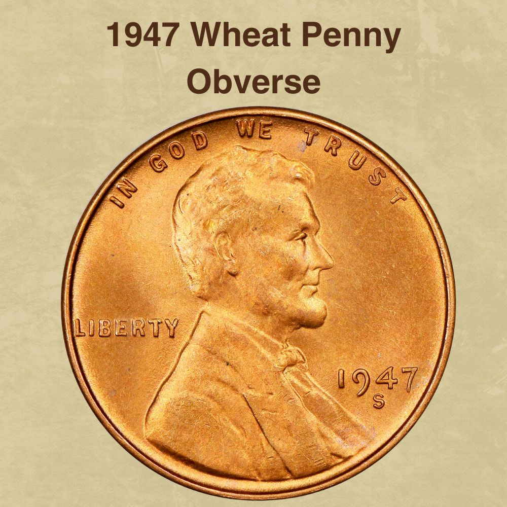 1947 Wheat Penny Obverse