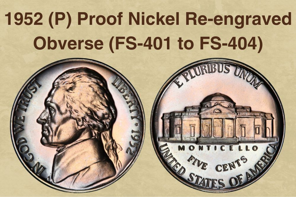 1952 (P) Proof Nickel Re-engraved Obverse (FS-401 to FS-404)