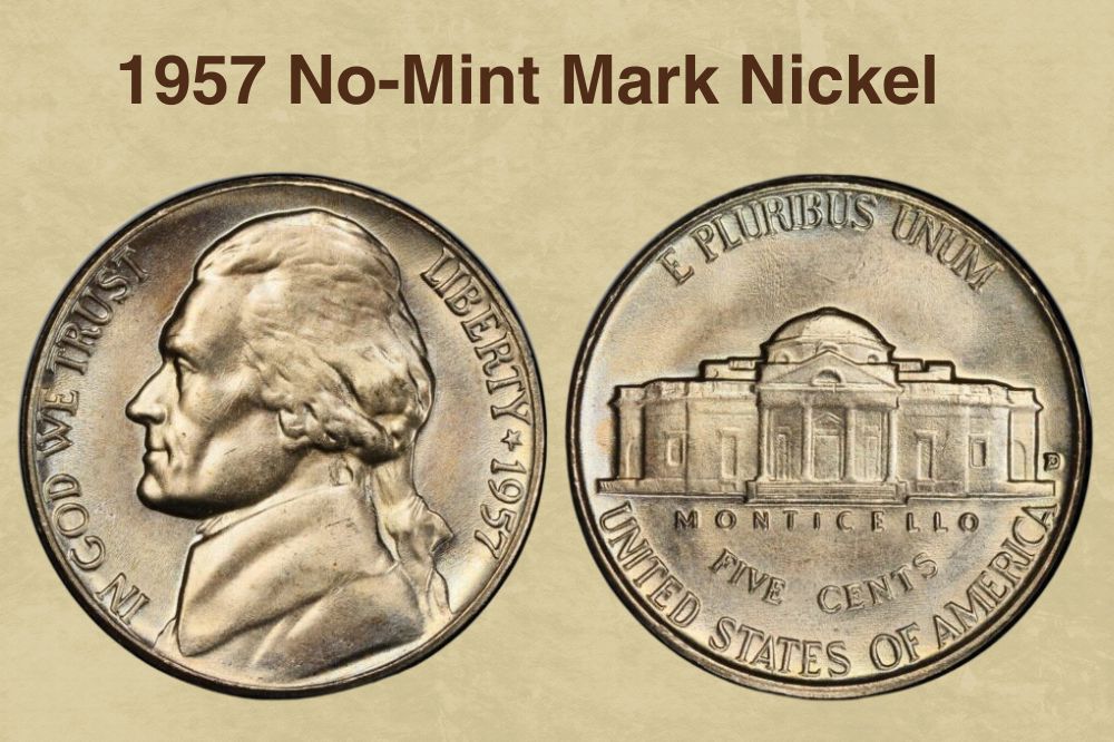 1957 No-Mint Mark Nickel