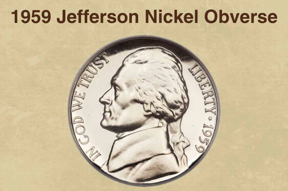 1959 Jefferson Nickel Obverse
