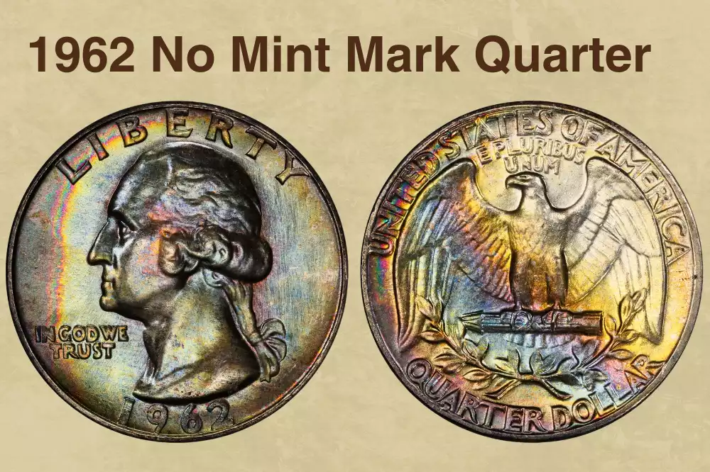 1962 No Mint Mark Quarter Value