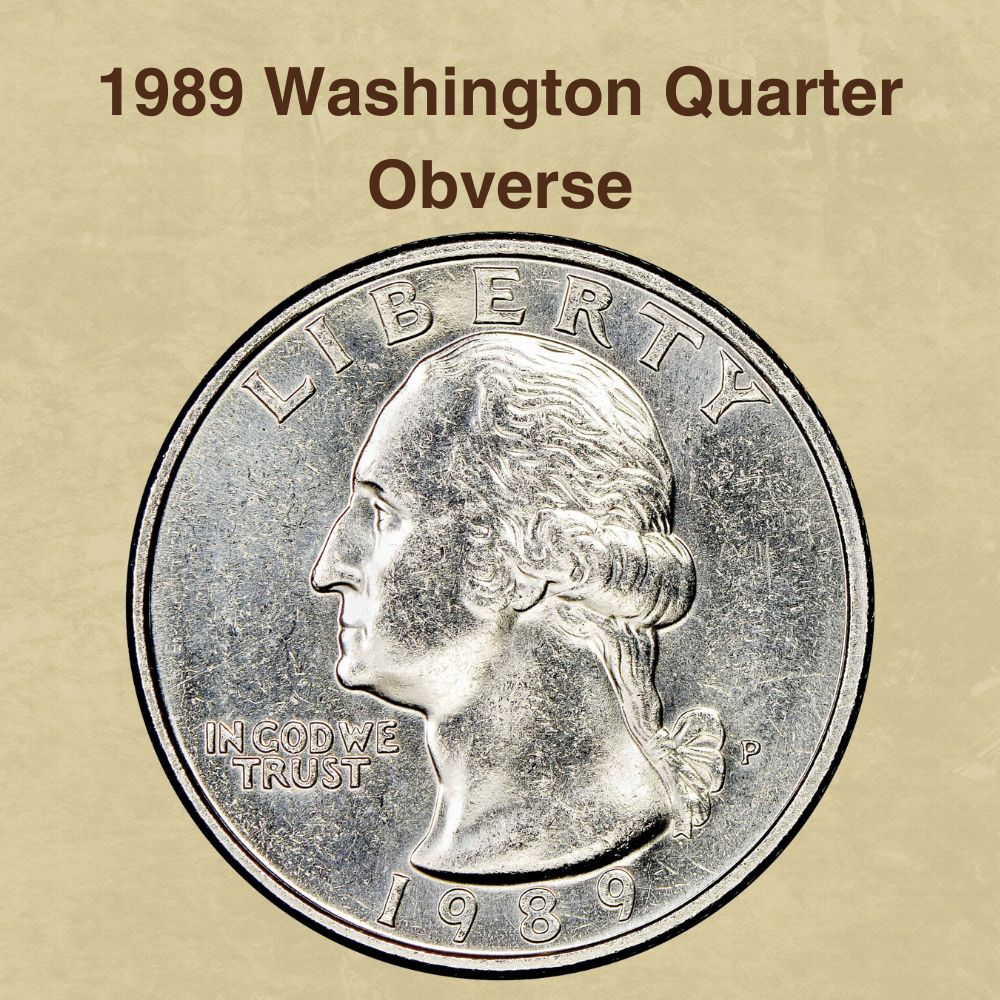 1989 Washington Quarter Obverse