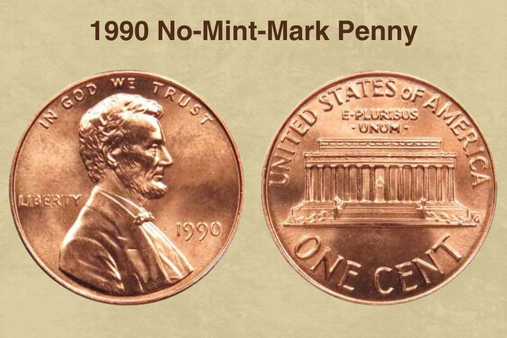 1990 No-Mint-Mark Penny