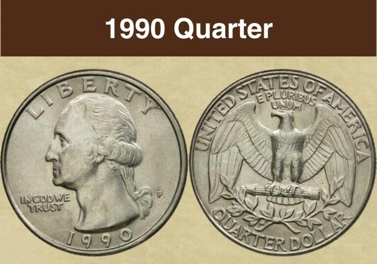 1990 Quarter Value (Price Chart, Error List, History & Varieties)