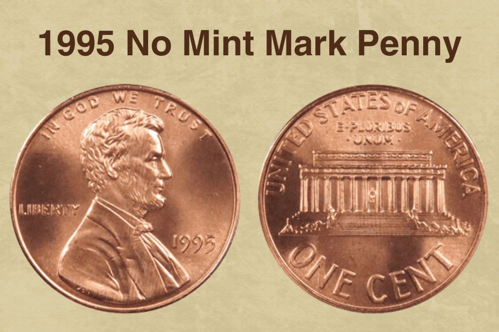 1995 No Mint Mark Penny