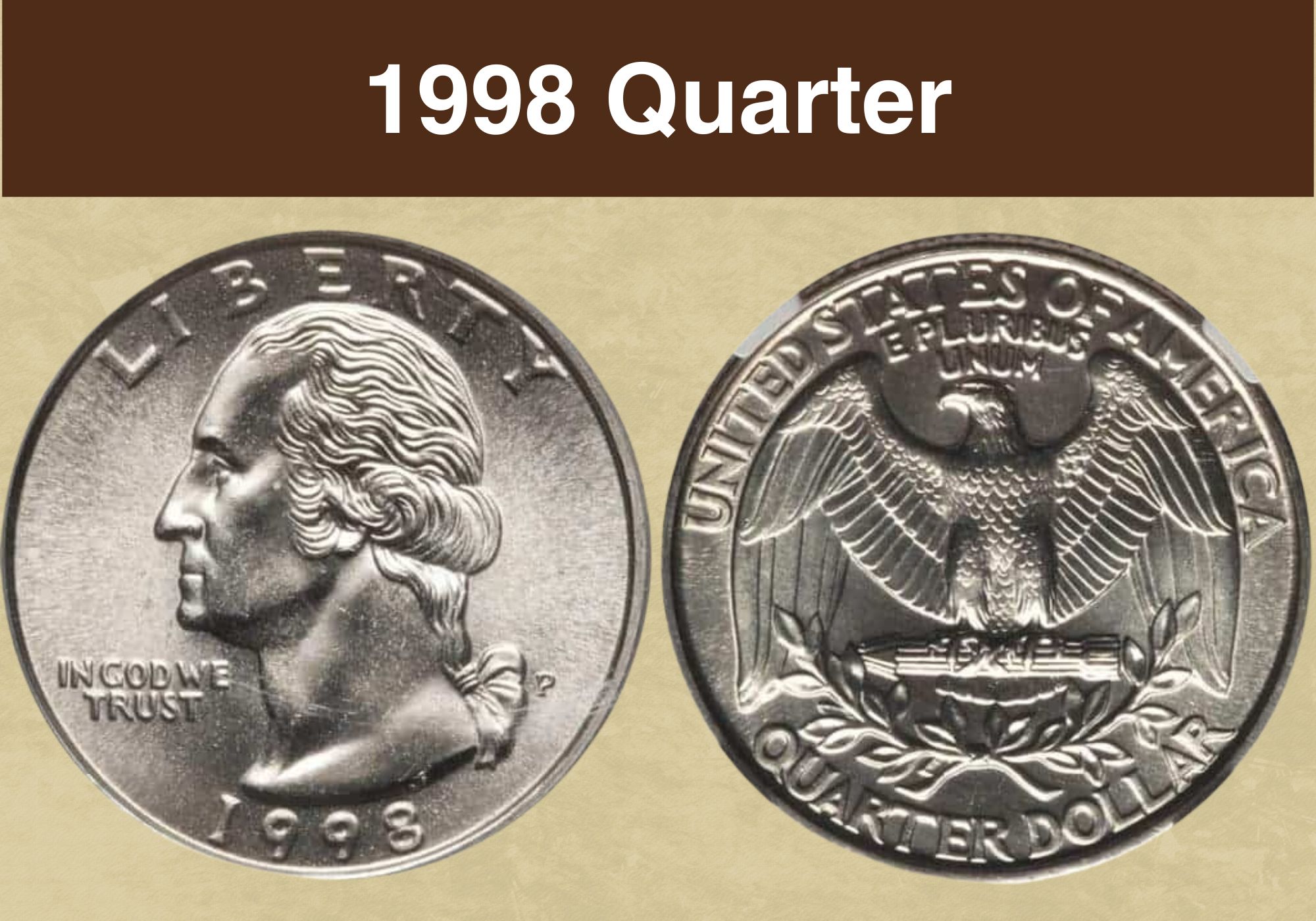 1998 Quarter Coin Value (Errors List, “D”, “S” & “P” Mint Mark Worth)