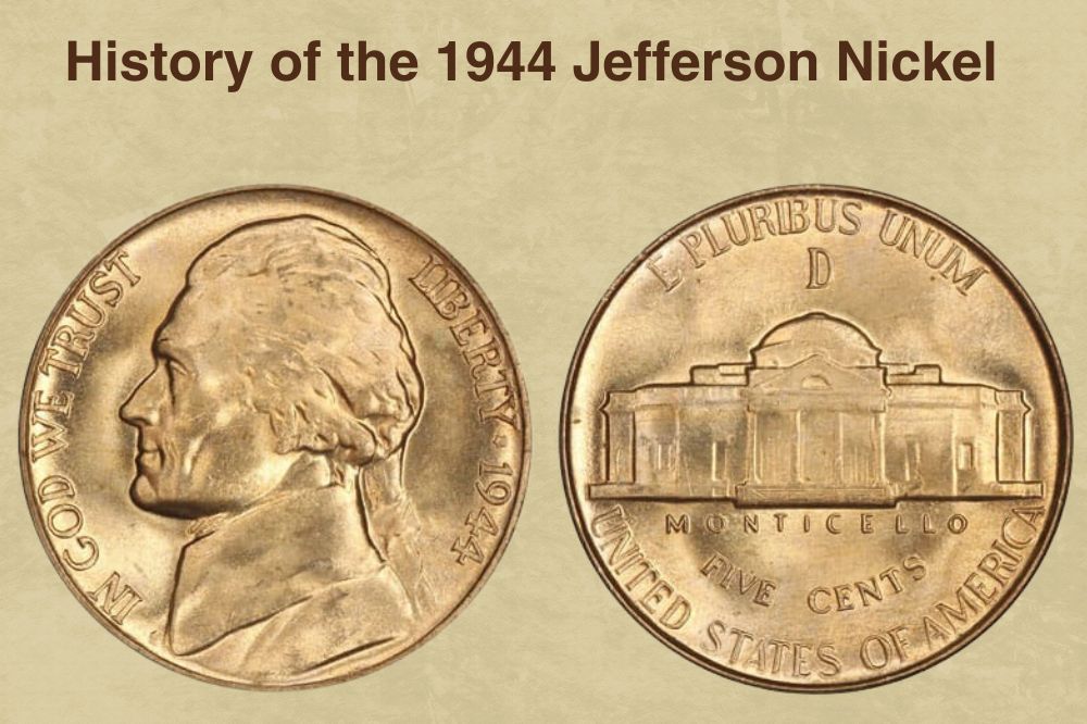 History of the 1944 Jefferson Nickel