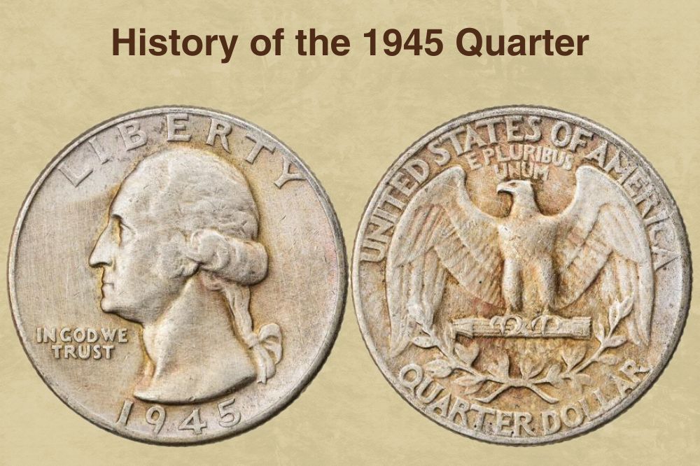 History of the 1945 Quarter