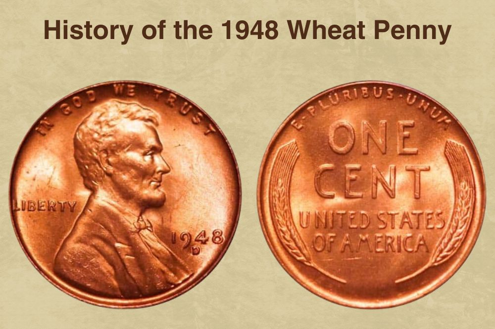 History of the 1948 Wheat Penny