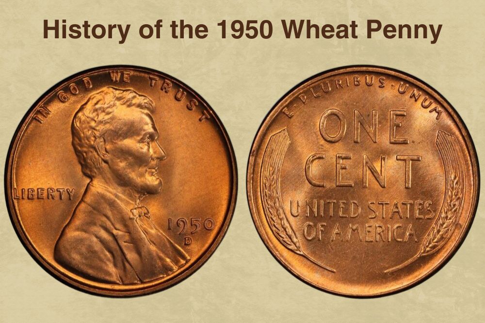 History of the 1950 Wheat Penny