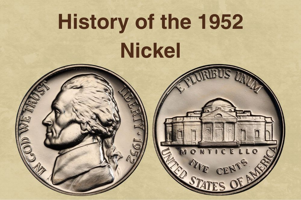 History of the 1952 Nickel