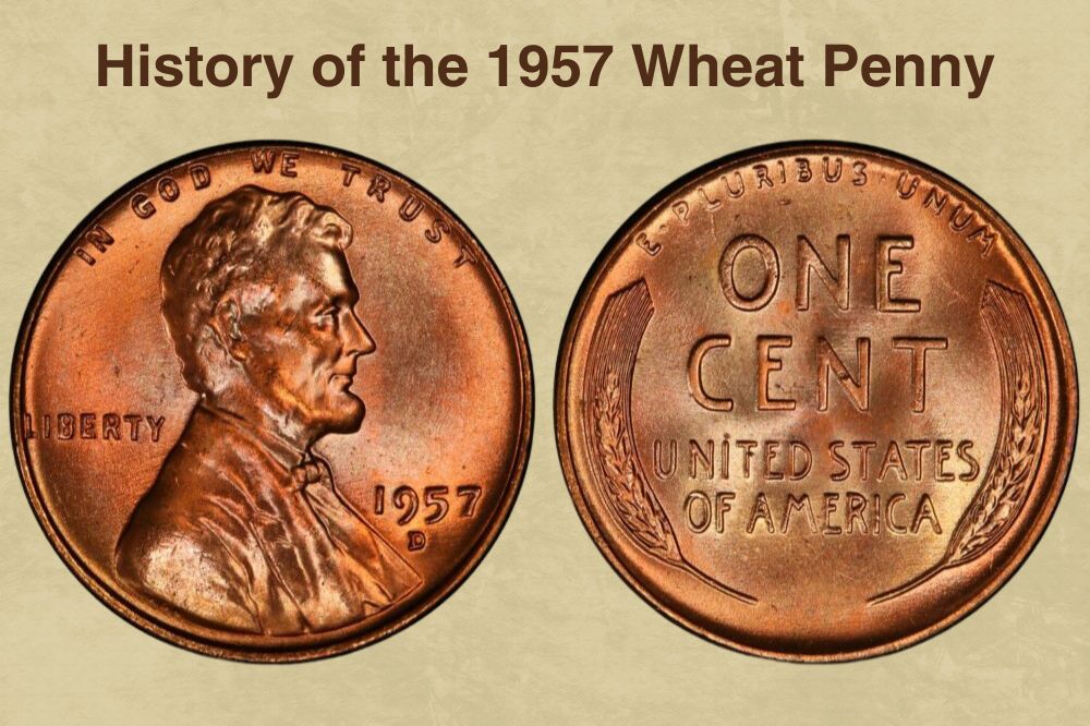 History of the 1957 Wheat Penny