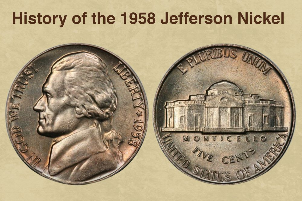 History of the 1958 Jefferson Nickel
