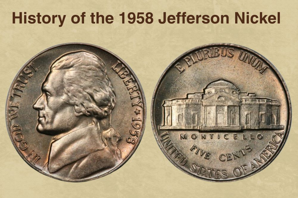 History of the 1958 Jefferson Nickel