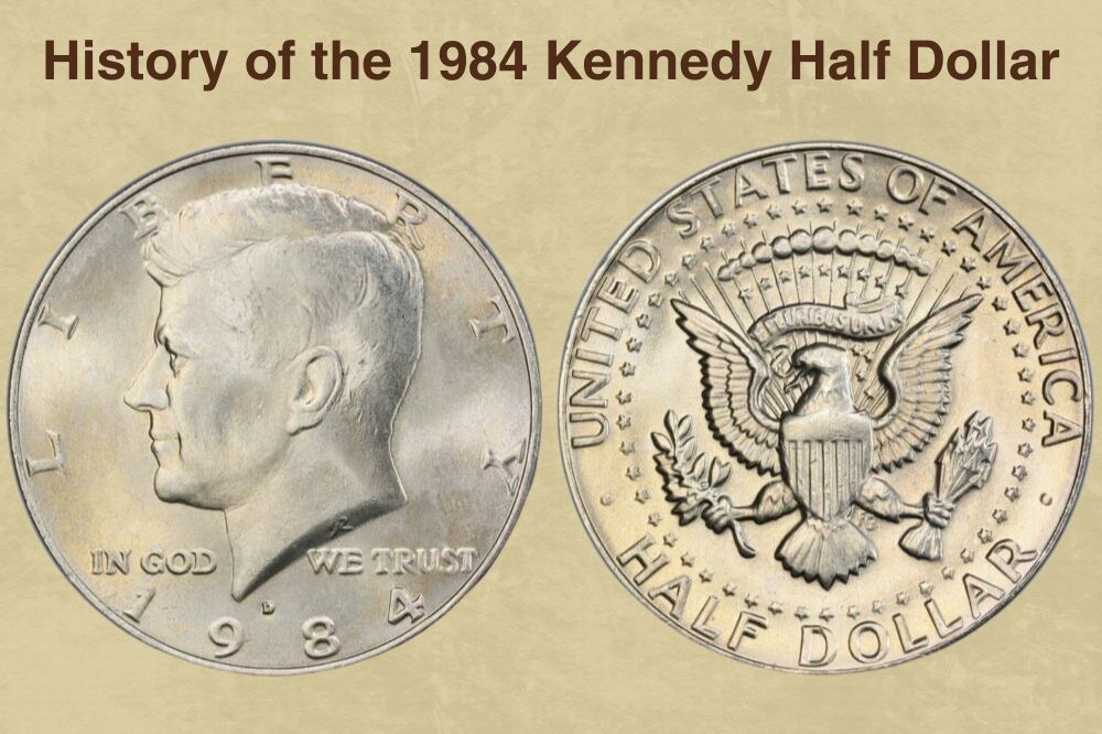 History of the 1984 Kennedy Half Dollar