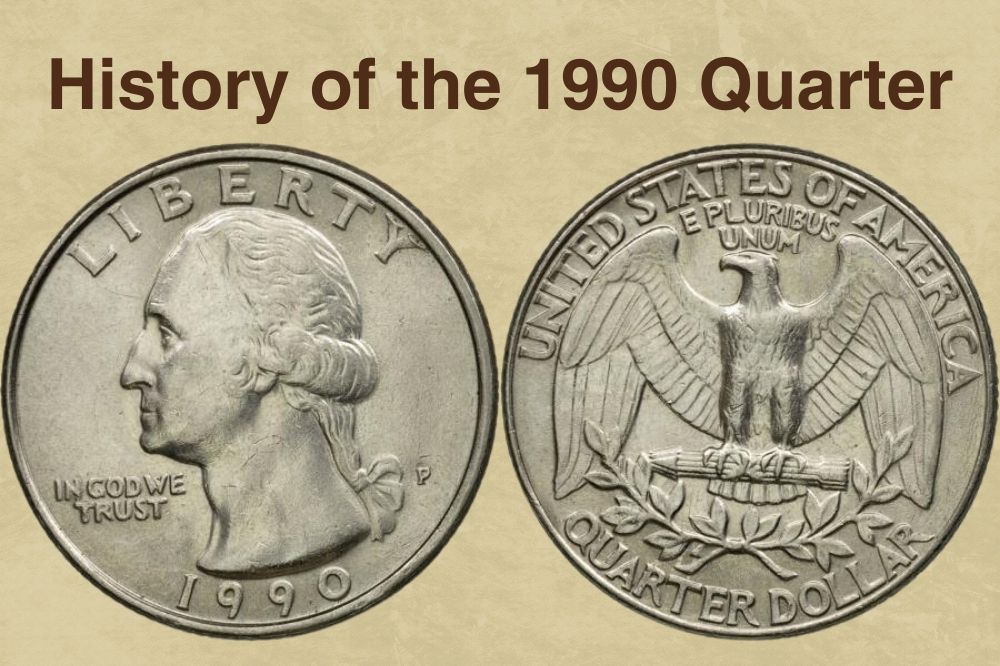 History of the 1990 Quarter