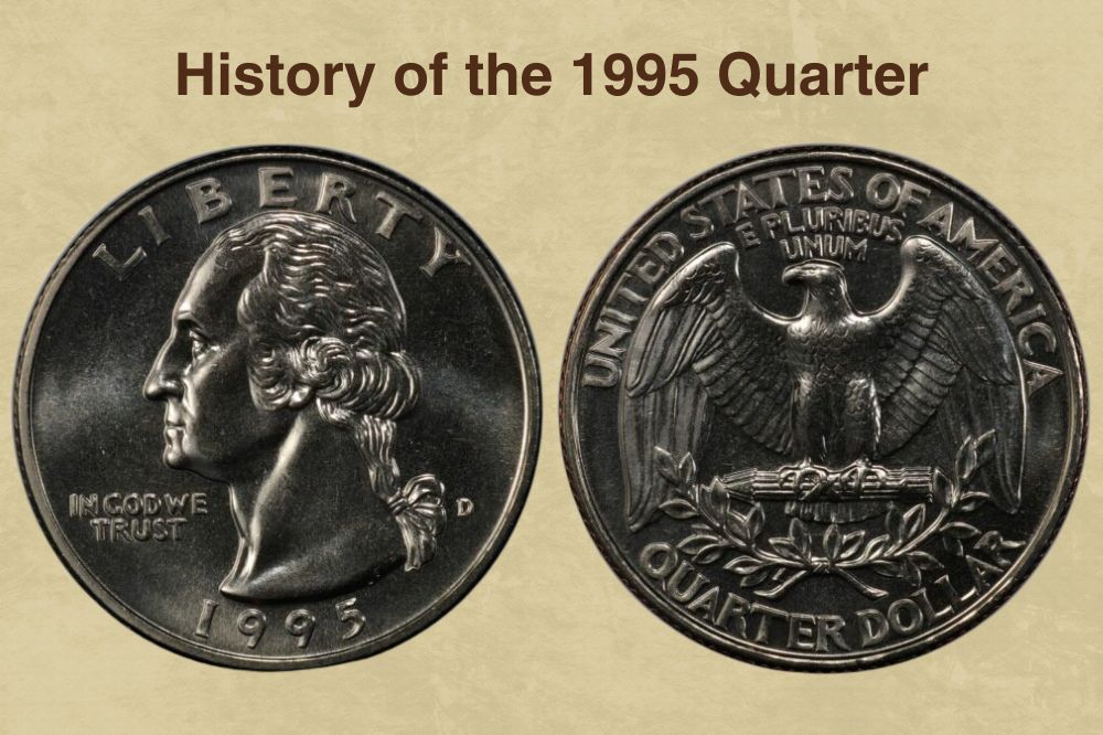 History of the 1995 Quarter