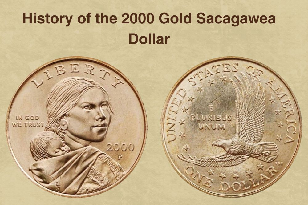 History of the 2000 Gold Sacagawea Dollar